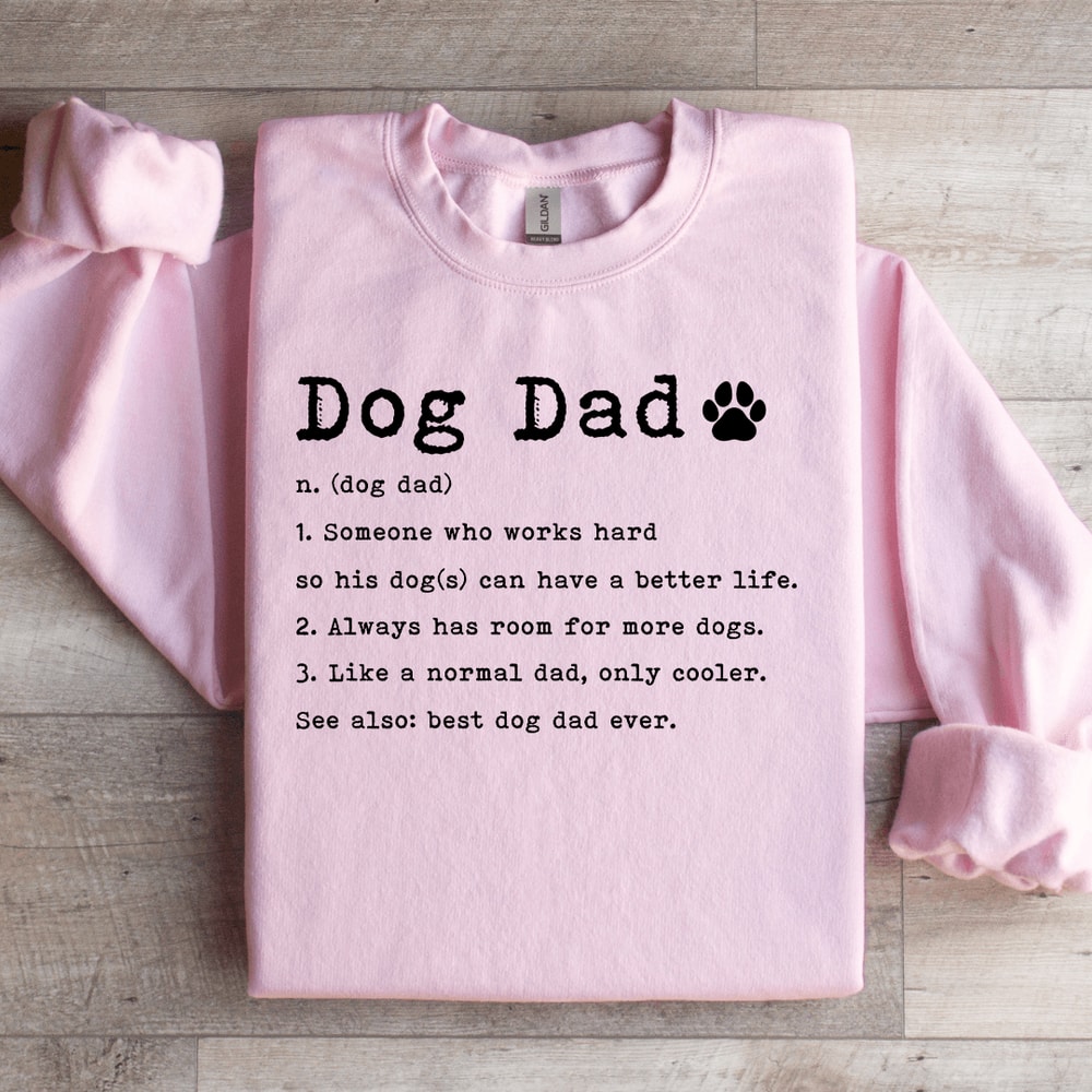Dog Dad Defination Sweatshirt 3