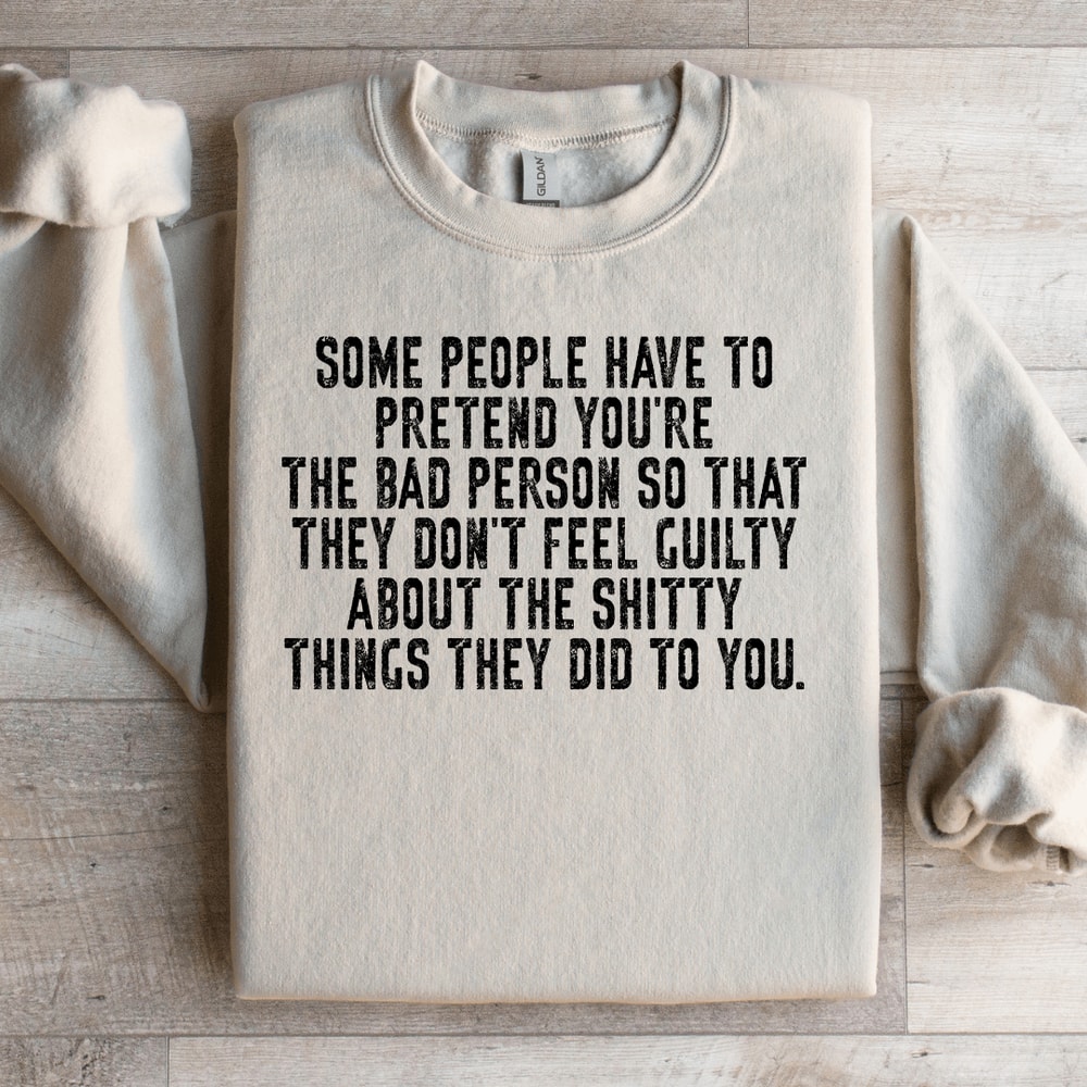 Some People Have To Pretend Sweatshirt 0