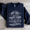 I Dont Live My Life To Please Anyone Sweatshirt 3