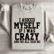 I Asked Myself If I Was Crazy Sweatshirt 3