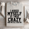 I Asked Myself If I Was Crazy Sweatshirt 3