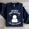 Im Not Anti Social Im Anti Stupid Sweatshirt 1