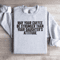 May Your Coffee Be Stronger Sweatshirt 3