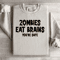 Zombies Eat Brains Youre Safe Sweatshirt 2
