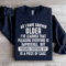 As I Have Grown Older Sweatshirt 0