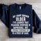As I Have Grown Older Sweatshirt 0