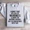 I Admit That My Level Of Weirdness Sweatshirt 0