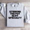 Stirring The Pot Is My Specialty Sweatshirt 4