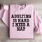 Adulting Is Hard I Need A Nap Sweatshirt 0