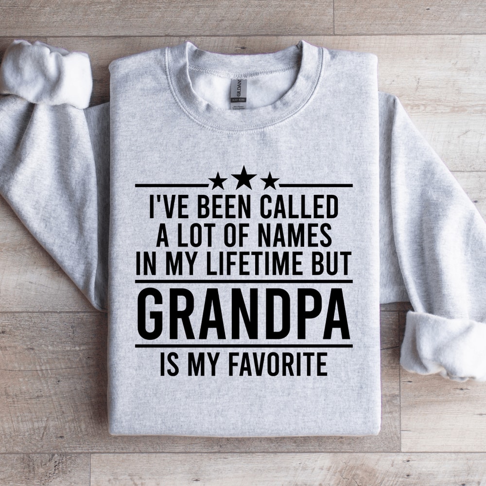 Ive Been Called A Lot Names Sweatshirt 4