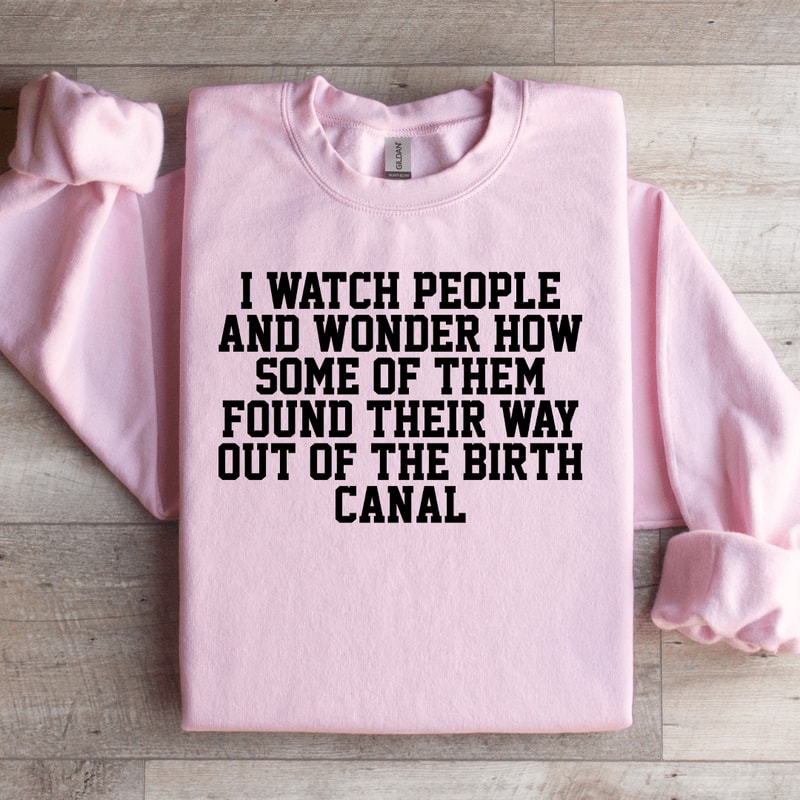 I Watch People Sweatshirt 2