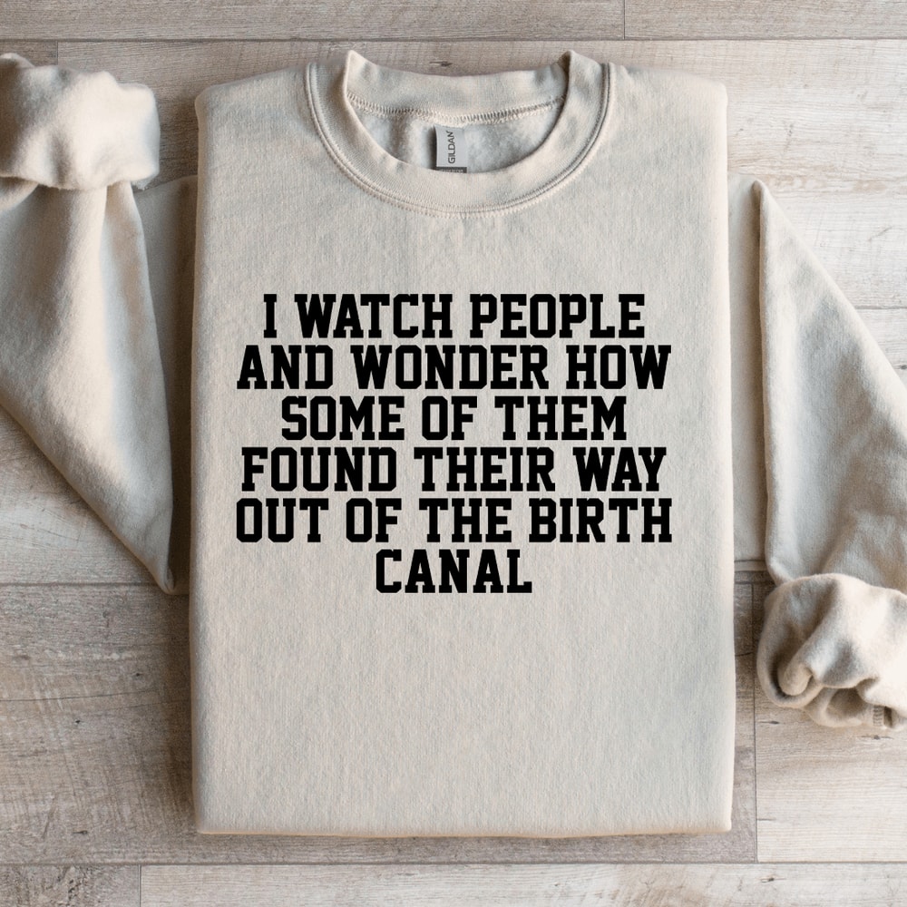 I Watch People Sweatshirt 3