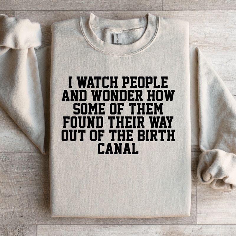 I Watch People Sweatshirt 3