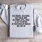 Old Roads Old Dogs Old Folks Sweatshirt 4