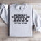Im Getting Too Old To Try To Impress People Sweatshirt 4