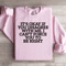 Its Okay If You Disagree With Me Sweatshirt 2