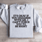 Its Okay If You Disagree With Me Sweatshirt 4