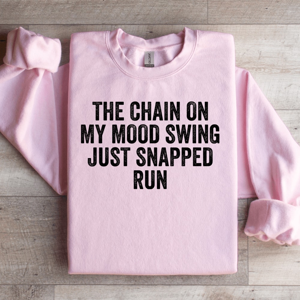 The Chain On My Mood Swing Sweatshirt 3