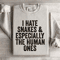 I Hate Snakes Especially The Human Ones Sweatshirt 0