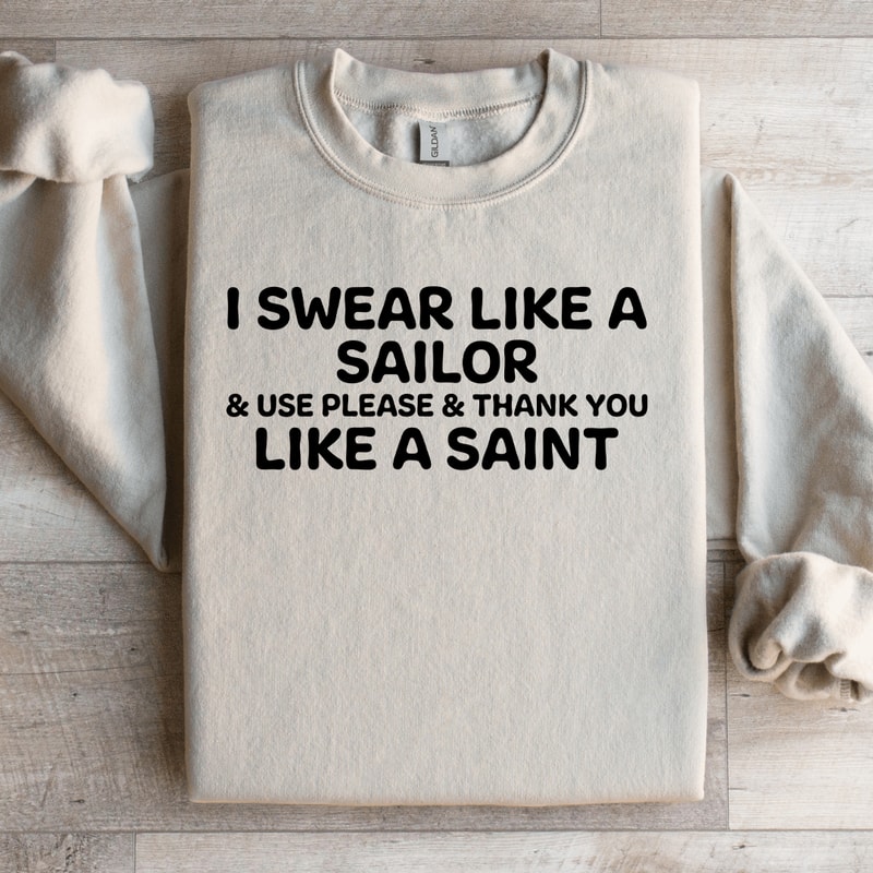 I Swear Like A Sailor Sweatshirt 4