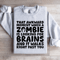 That Awkward Moment When A Zombie Sweatshirt 3