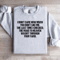 I Dont Care How Much You Dont Like Me Sweatshirt 4