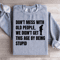 Dont Mess With Old People Sweatshirt 2