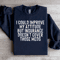 I Could Improve My Attitude Sweatshirt 4