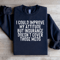 I Could Improve My Attitude Sweatshirt 4