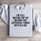 Im Still Waiting For The Wisdom Sweatshirt 3
