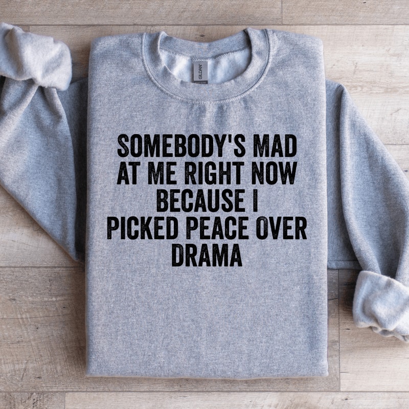Somebodys Mad At Me Right Now Sweatshirt 0