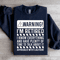 Warning Im Retired I Know Everything Sweatshirt 1