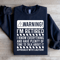 Warning Im Retired I Know Everything Sweatshirt 1