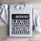 Warning Im Retired I Know Everything Sweatshirt 4