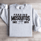 Feeding Mosquitos Since Birth Sweatshirt 0