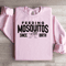 Feeding Mosquitos Since Birth Sweatshirt 3