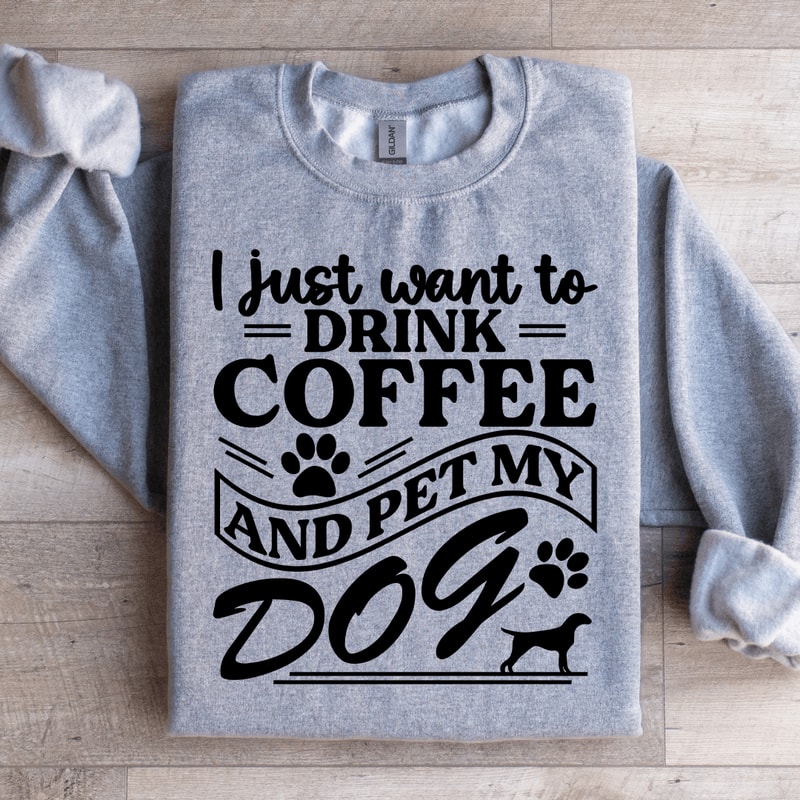 I Just Want To Drink Coffee Sweatshirt 2