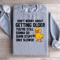 Dont Worry About Getting Older Youre Still Sweatshirt 0