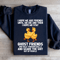 I Hope We Are Friends Until We Die Sweatshirt 1