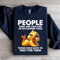 People Who Are Late Sweatshirt 1
