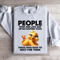 People Who Are Late Sweatshirt 4