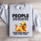 People Who Are Late Sweatshirt 4