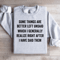 Some Things Are Better Left Unsaid Sweatshirt 4