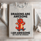 Dragons Are Awesome Sweatshirt 4