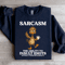Sarcasm The Ability To Insult Sweatshirt 2