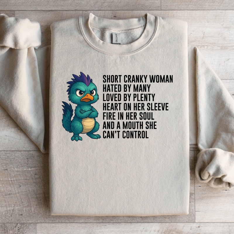 Short Cranky Woman Hated Sweatshirt 3
