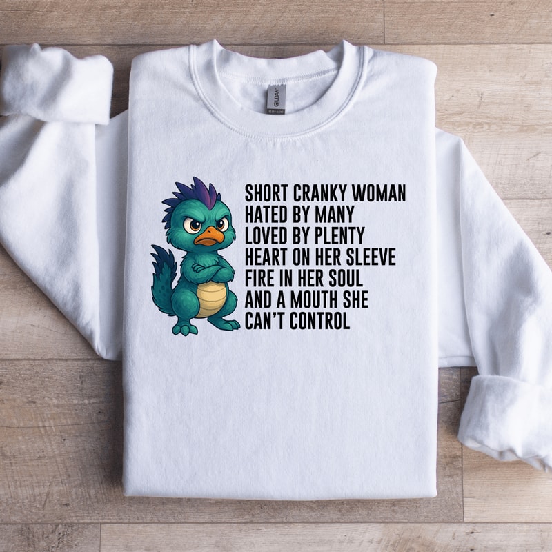 Short Cranky Woman Hated Sweatshirt 4