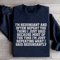 Im Redundant And Often Repeat The Thing Sweatshirt 2