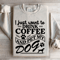 I Just Want To Drink Coffee Sweatshirt 1
