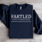 Fartled To Be Suddenly Startled Sweatshirt 4